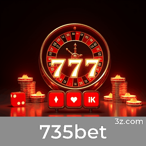 735bet: Plataforma Premium de Apostas e Cassino